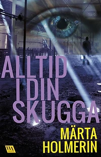 Alltid i din skugga