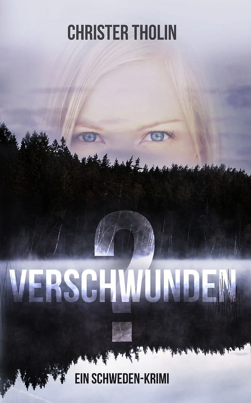 Verschwunden?: Ein Schweden-Krimi