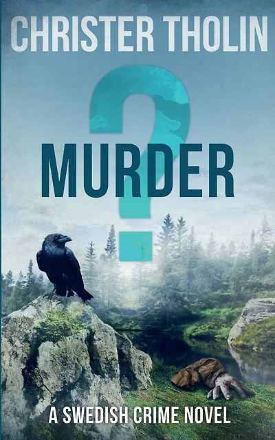 Murder?: A Swedish Crime Novel