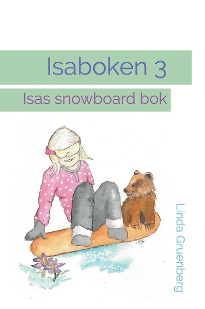 Isaboken 3: Isas snowboard bok