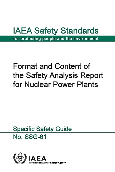 Format and Content of the Safety Analysis Report for Nuclear Power Plants: Specific Safety Guide