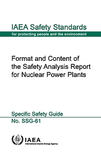 Format and Content of the Safety Analysis Report for Nuclear Power Plants: Specific Safety Guide