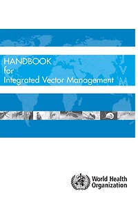 Handbook for Integrated Vector Management