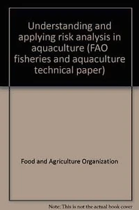 Understanding and applying risk analysis in aquaculture