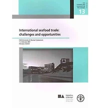 International Seafood Trade: Challenges and Opportunities