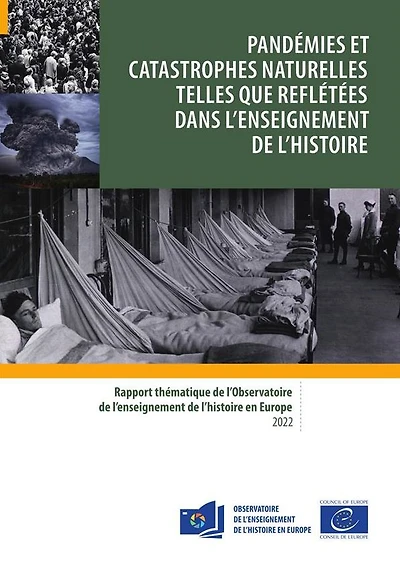 Pandémies et catastrophes naturelles telles que reflétées dans l'enseignement de l'Histoire
