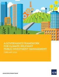 A Governance Framework for Climate Relevant Public Investment Management