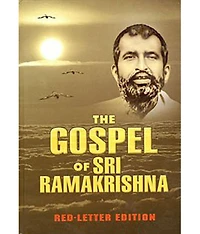 The Gospel of Sri Ramakrishna (Abridged)