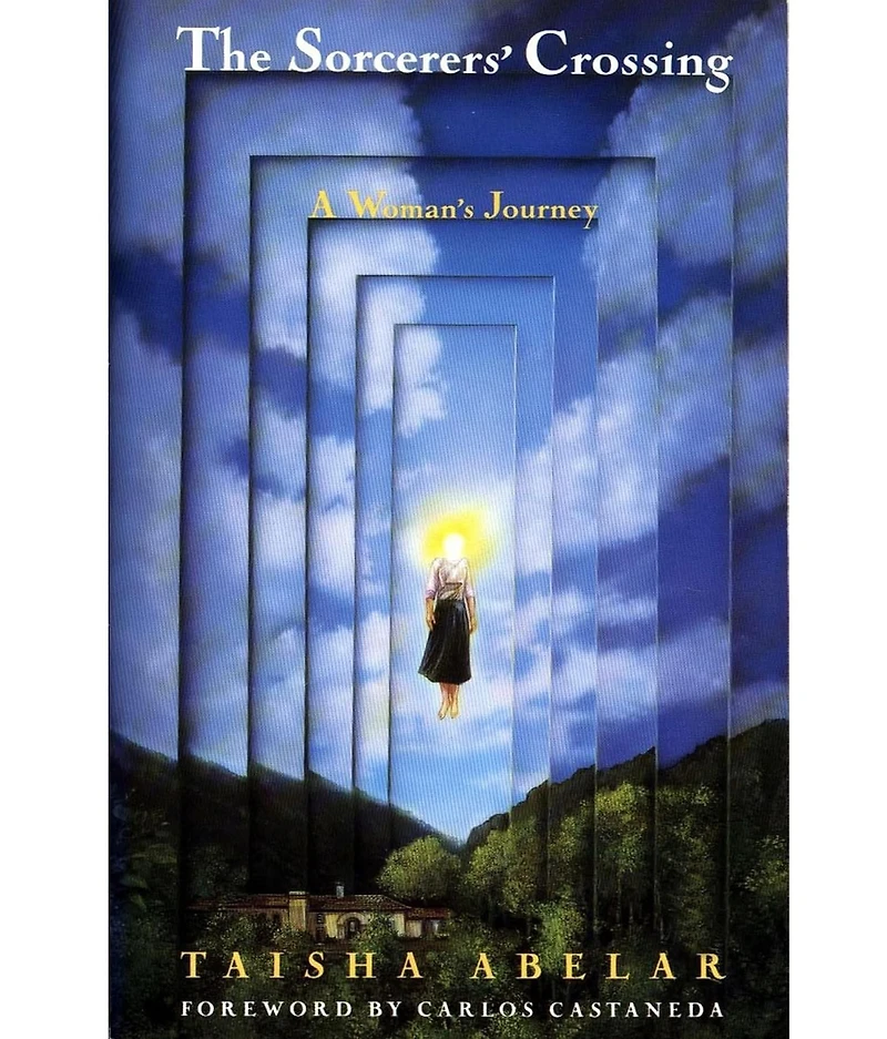 The Sorcerer's Crossing: A Woman's Journey