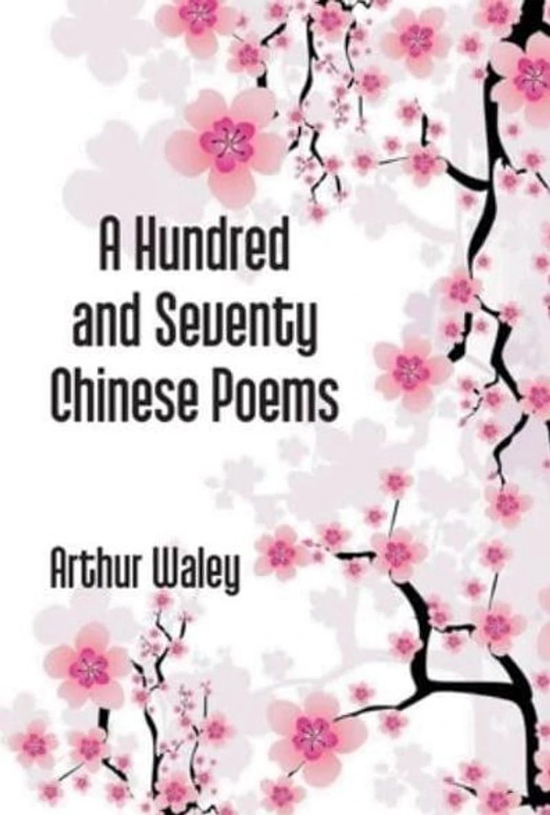 A hundred and seventy Chinese poems