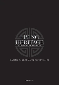 Living Heritage: Centuries in Business