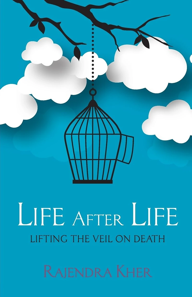 Life After - Lifting the Veil on Death