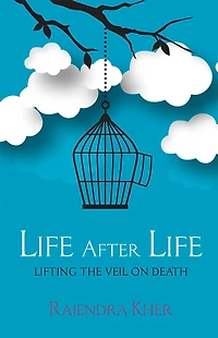 Life After - Lifting the Veil on Death