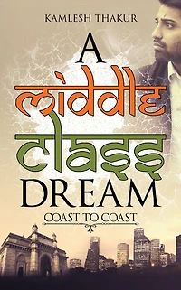 A Middle Class Dream:Coast to Coast