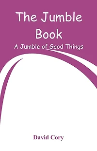 The Jumble Book; A of Good Things