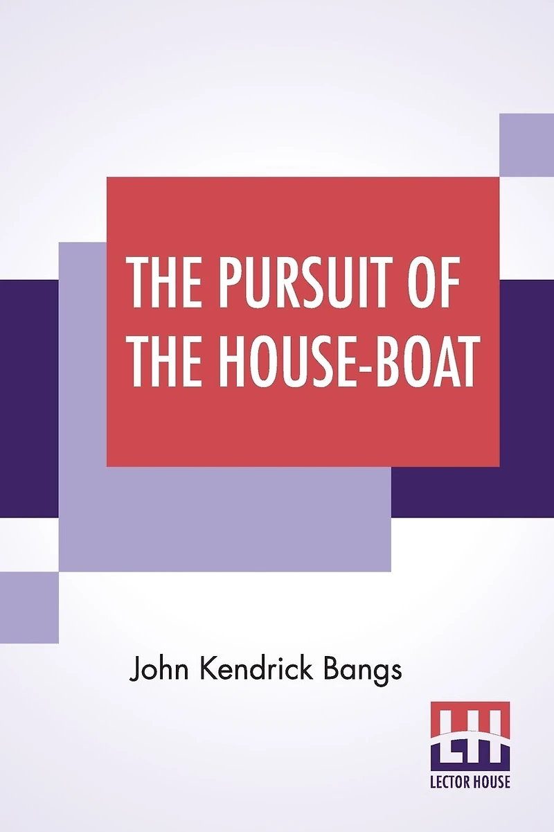 the Pursuit of House-Boat - Being Some Further Account Divers Doings Associated Shades, Under Leadership Sherlock Holmes, Esq