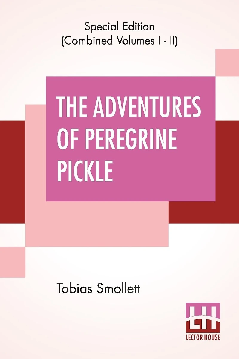 The Adventures of Peregrine Pickle, which are included Memoirs a Lady Quality