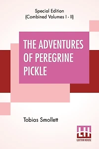 The Adventures of Peregrine Pickle, which are included Memoirs a Lady Quality