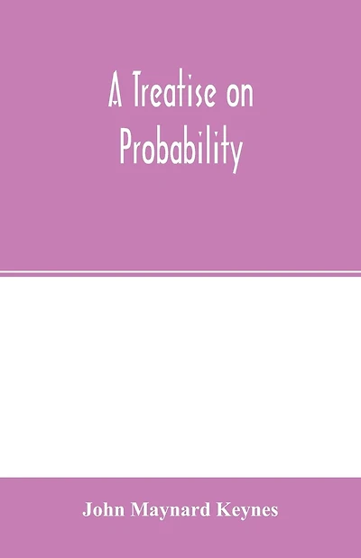 A treatise on probability