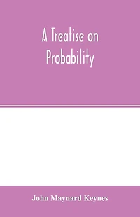 A treatise on probability