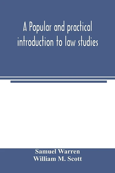 A popular and practical introduction to law studies