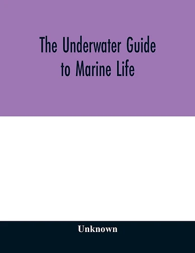 The underwater guide to marine life