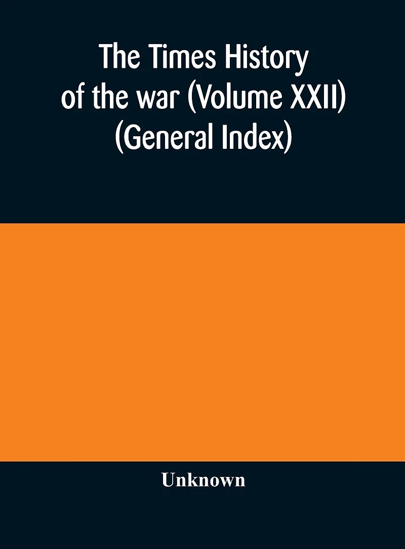 the Times history of war (Volume XIX)