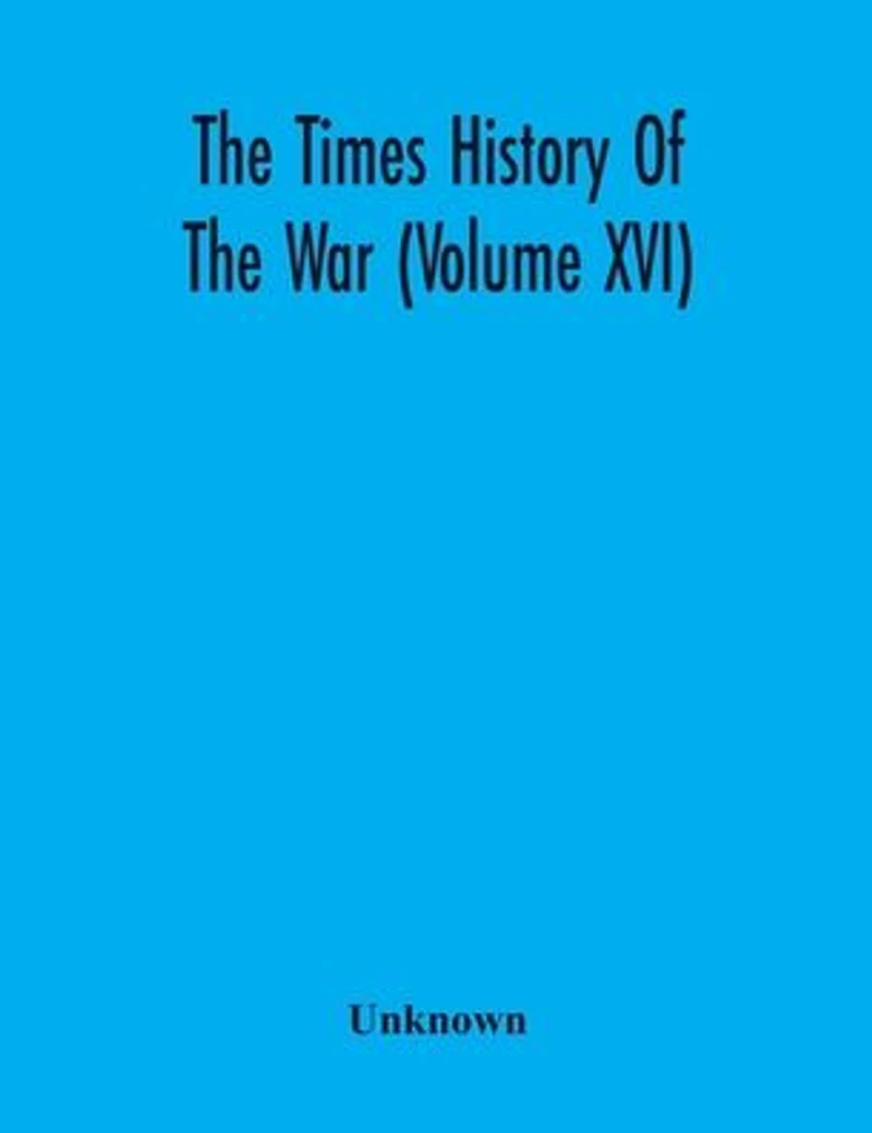 the Times history of war (Volume XIX)