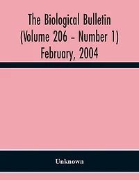 The Biological Bulletin (Volume 206 - Number 1) February, 2004