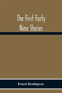 The First Forty Nine Stories