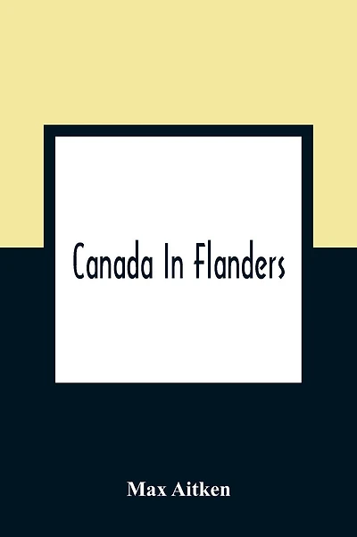 Canada In Flanders