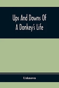 Ups And Downs Of A Donkey'S Life
