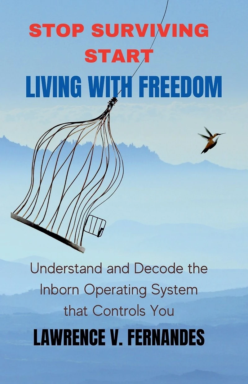 Stop Surviving Start Living With Freedom