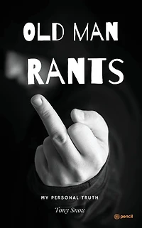 Old mans rants