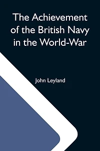 the Achievement of British Navy World-War