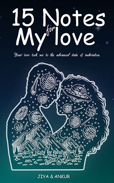 15 NOTES FOR MY LOVE