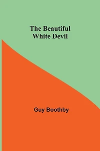 The Beautiful White Devil