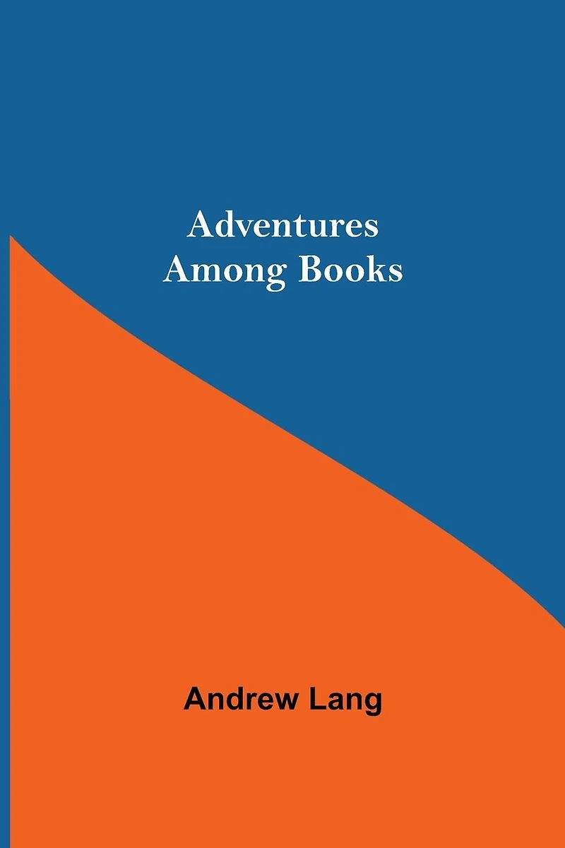 Adventures among Books