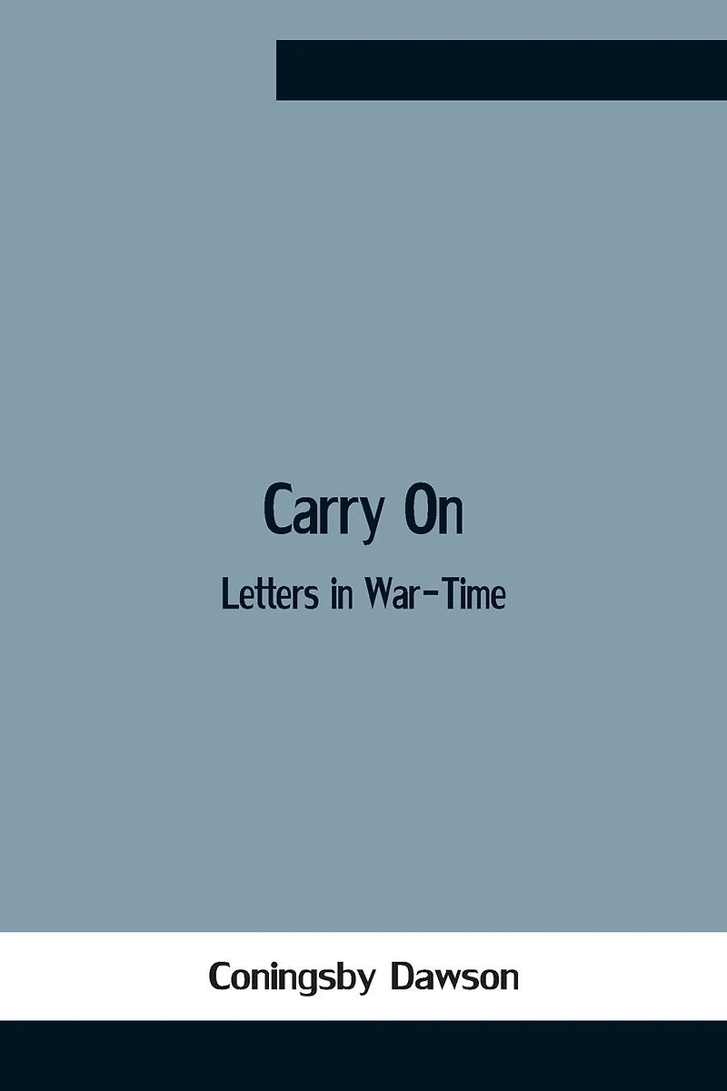 Carry On: Letters Wartime