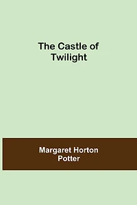 The Castle Of Twilight