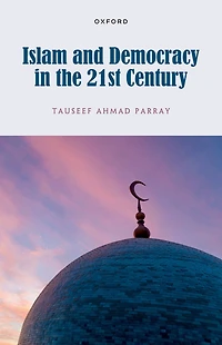 Islam and Democracy the 21st Century