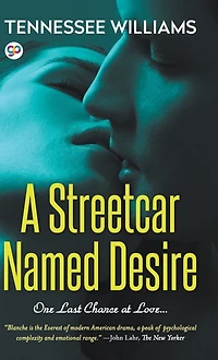 A Streetcar Named Desire (Abridged)