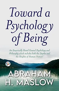 Toward a Psychology of Being