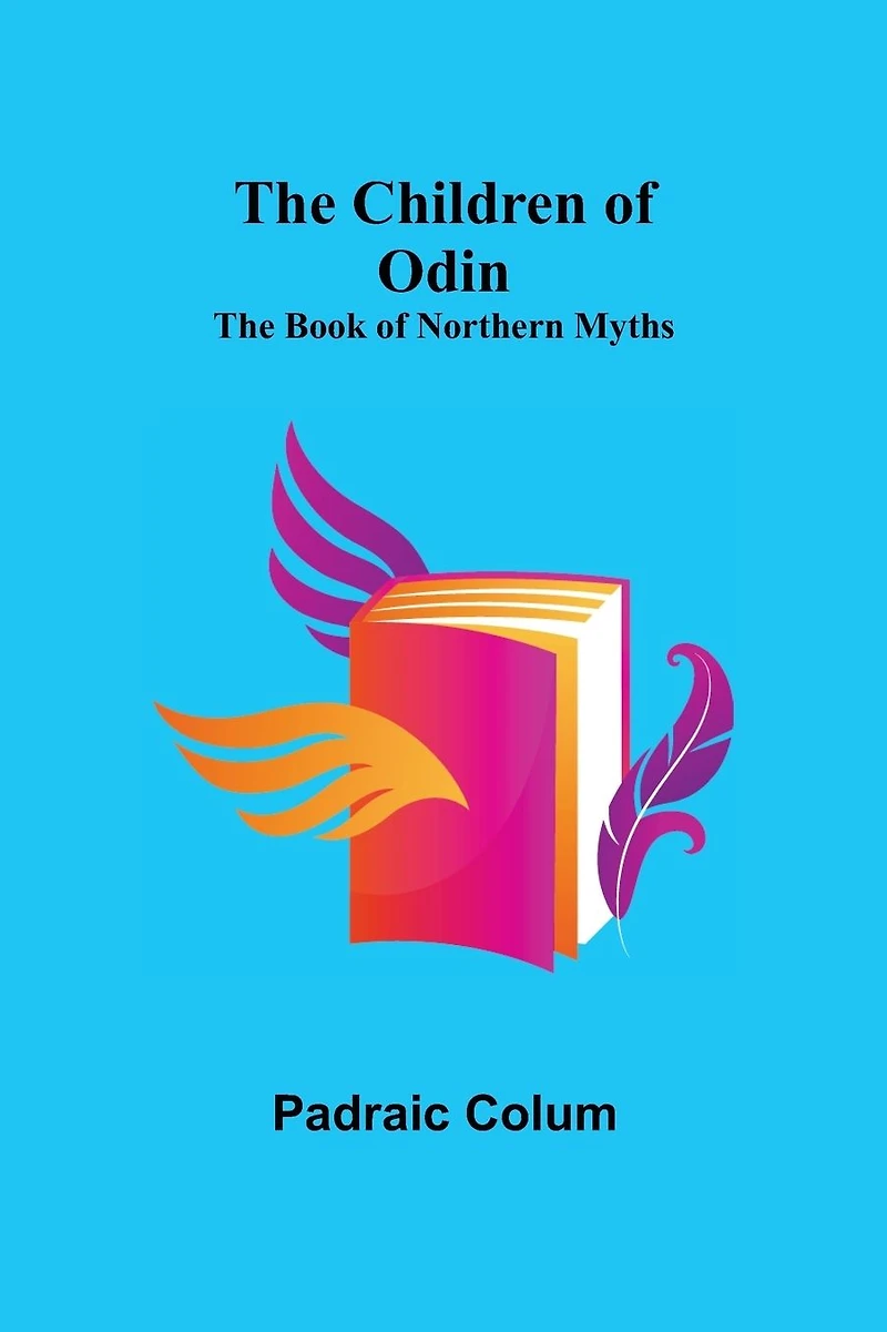 The Children of Odin: Book Northern Myths (The Esoteric Library)