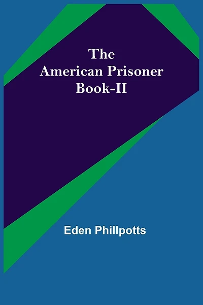 The American Prisoner Book II