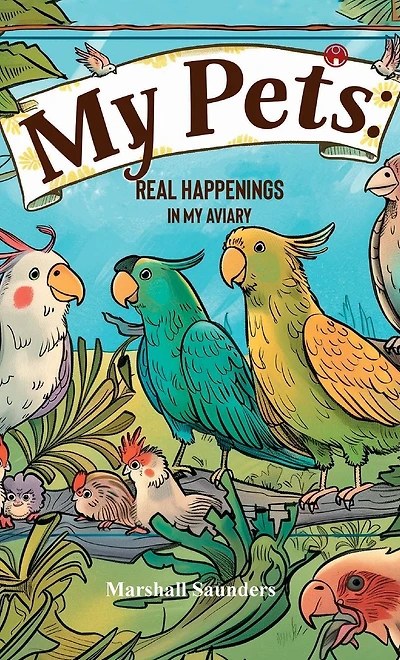 My PETS Real Happenings Aviary