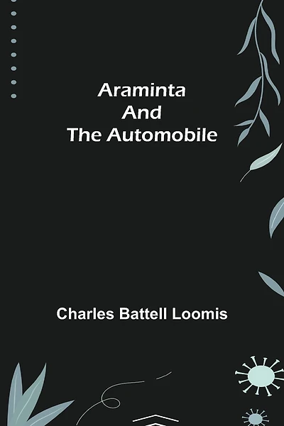 Araminta and the Automobile