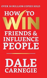 How To Win Friends And Influence People