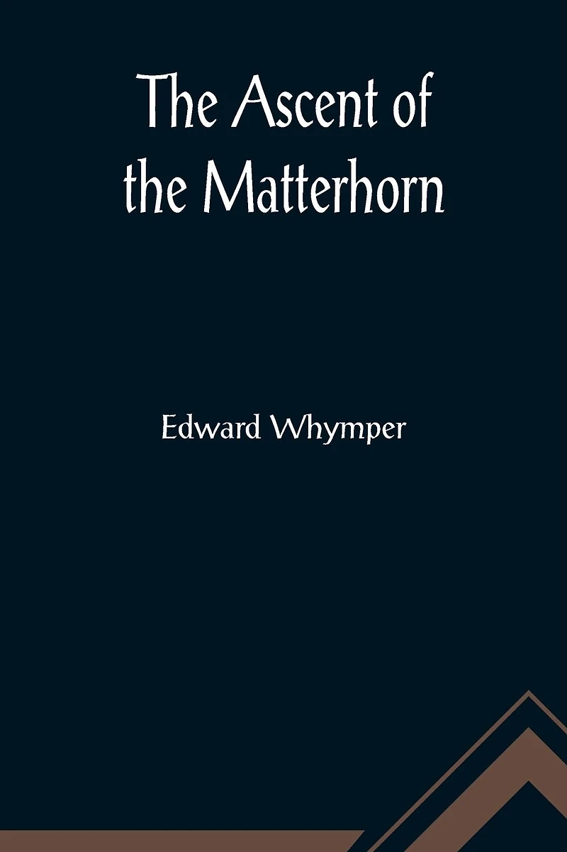 the Ascent of Matterhorn