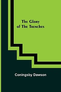 the Glory of Trenches